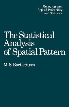 The Statistical Analysis of Spatial Pattern (eBook, PDF) - Bartlett, M. S.