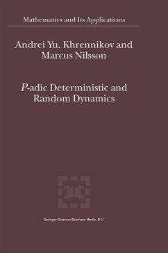 P-adic Deterministic and Random Dynamics (eBook, PDF) - Khrennikov, Andrei Y.; Nilsson, Marcus