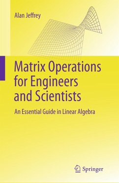 Matrix Operations for Engineers and Scientists (eBook, PDF) - Jeffrey, Alan