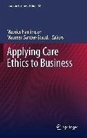 Applying Care Ethics to Business (eBook, PDF)