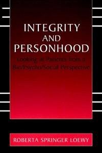 Integrity and Personhood (eBook, PDF) - Loewy, Erich E. H.