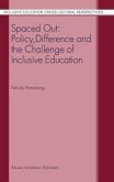 Spaced Out: Policy, Difference and the Challenge of Inclusive Education (eBook, PDF)