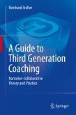 A Guide to Third Generation Coaching (eBook, PDF)
