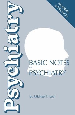 Basic Notes in Psychiatry (eBook, PDF) - Levi, M.