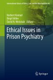 Ethical Issues in Prison Psychiatry (eBook, PDF)