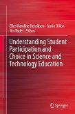 Understanding Student Participation and Choice in Science and Technology Education (eBook, PDF)