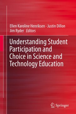 Understanding Student Participation and Choice in Science and Technology Education (eBook, PDF)
