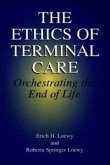 The Ethics of Terminal Care (eBook, PDF)