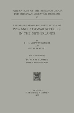 Cover The Assimilation and Integration of Pre- and Postwar Refugees in the Netherlands (eBook, PDF)