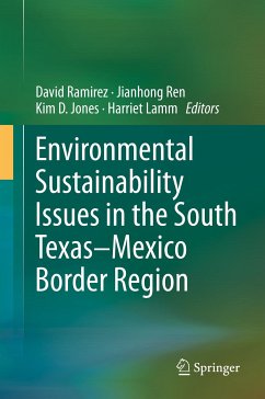 Environmental Sustainability Issues in the South Texas–Mexico Border Region (eBook, PDF)