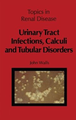 Urinary Tract Infections, Calculi and Tubular Disorders (eBook, PDF) - Walls, J.