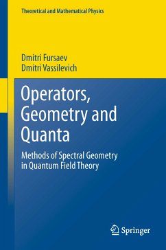 Operators, Geometry and Quanta (eBook, PDF) - Fursaev, Dmitri; Vassilevich, Dmitri