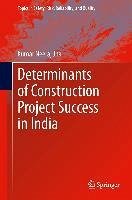 Determinants of Construction Project Success in India (eBook, PDF) - Jha, Kumar Neeraj