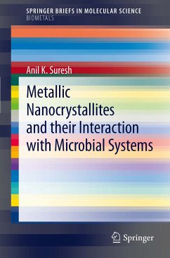 Metallic Nanocrystallites and their Interaction with Microbial Systems (eBook, PDF) - Suresh, Anil K.