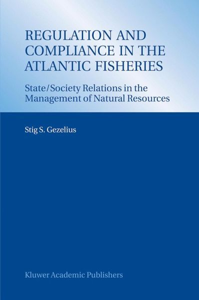 Regulation and Compliance in the Atlantic Fisheries (eBook, PDF) Regulation and Compliance in the Atlantic Fisheries (eBook, PDF)
