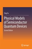 Physical Models of Semiconductor Quantum Devices (eBook, PDF)