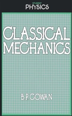 Classical Mechanics (eBook, PDF) - Cowan, Brian