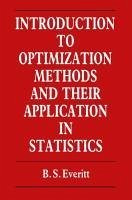 Introduction to Optimization Methods and their Application in Statistics (eBook, PDF) - Everitt, B.