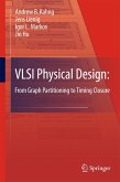 VLSI Physical Design: From Graph Partitioning to Timing Closure (eBook, PDF)
