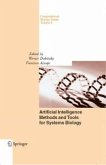 Artificial Intelligence Methods and Tools for Systems Biology (eBook, PDF)