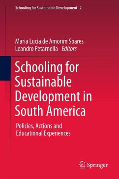 Schooling for Sustainable Development in South America (eBook, PDF)