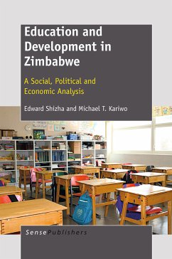 Education and Development in Zimbabwe (eBook, PDF) - Shizha, Edward; Kariwo, Michael T.