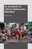 An Invitation to Critical Mathematics Education (eBook, PDF)