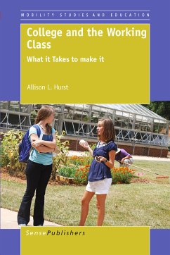 College and the Working Class (eBook, PDF) - Hurst, Allison L.