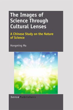 The Images of Science Through Cultural Lenses: A Chinese Study on the Nature of Science (eBook, PDF)