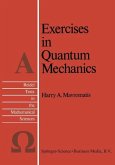 Exercises in Quantum Mechanics (eBook, PDF)