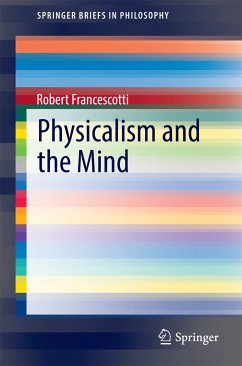 Physicalism and the Mind (eBook, PDF) - Francescotti, Robert