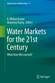 Water Markets for the 21st Century (eBook, PDF)