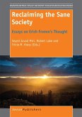 Reclaiming the Sane Society (eBook, PDF) Reclaiming the Sane Society (eBook, PDF)