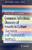 Common Infectious Diseases of Insects in Culture (eBook, PDF)