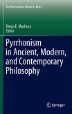 Pyrrhonism in Ancient, Modern, and Contemporary Philosophy (eBook, PDF)