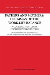 Fathers and Mothers: Dilemmas of the Work-Life Balance (eBook, PDF) - Fine-Davis, Margret; Fagnani, Jeanne; Giovannini, Dino; Højgaard, Lis; Clarke, Hilary