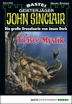 Tiefsee-Mystik (1. Teil) / John Sinclair Bd.609 (eBook, ePUB) - Dark, Jason