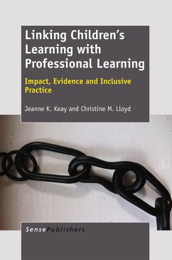 Linking Children&quote;s Learning with Professional Learning (eBook, PDF)