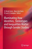 Illuminating How Identities, Stereotypes and Inequalities Matter through Gender Studies (eBook, PDF)