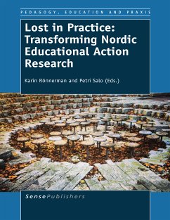 Lost in Practice: Transforming Nordic Educational Action Research (eBook, PDF)