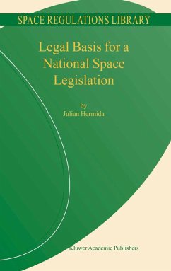 Legal Basis for a National Space Legislation (eBook, PDF) - Hermida, Julian