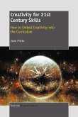 Creativity for 21st Century Skills (eBook, PDF) Creativity for 21st Century Skills (eBook, PDF)