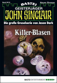 Killer-Blasen (1. Teil) / John Sinclair Bd.619 (eBook, ePUB) - Dark, Jason