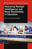 Measuring Multiple Intelligences and Moral Sensitivities in Education (eBook, PDF)