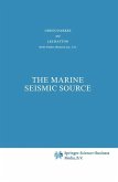 The Marine Seismic Source (eBook, PDF)