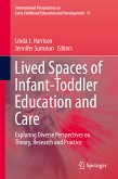 Lived Spaces of Infant-Toddler Education and Care (eBook, PDF)