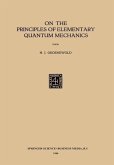 On the Principles of Elementary Quantum Mechanics (eBook, PDF)