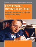 Erich Fromm's Revolutionary Hope (eBook, PDF)