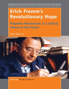 Erich Fromm&quote;s Revolutionary Hope (eBook, PDF)