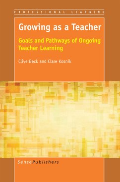 Growing as a Teacher (eBook, PDF) - Beck, Clive; Kosnik, Clare